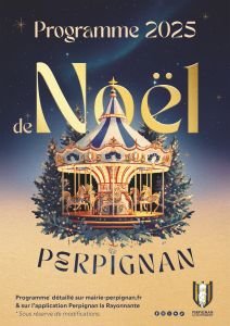 Les festivités de Noël 2025 à Perpignan 